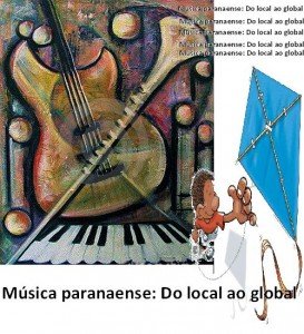 Musica paranaense Do local ao global